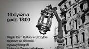 Wystawa fotografii Tadeusza Zagoździńskiego