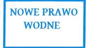 Nowe prawo wodne 
