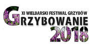 XI Wielbarski Festiwal Grzybów "Grzybowanie 2018"
