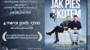 Premiera filmu "JAK PIES Z KOTEM" i spotkanie z aktorem