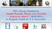 XIV edycja konkursu „Smaki Warmii, Mazur oraz Powiśla – szansą na sukces"
