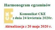 Komunikat o harmonogramie egzaminów 2020 r.- aktualizacja z 20 maja 2020 r.