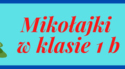 Mikołajki w klasie 1 b