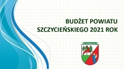 Budżet Powiatu Szczycieńskiego na 2021 rok 