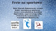 Ferie na sportowo - Maciej Bukowiecki i Karol Kijewski