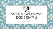 Międzynarodowy Dzień Teatru