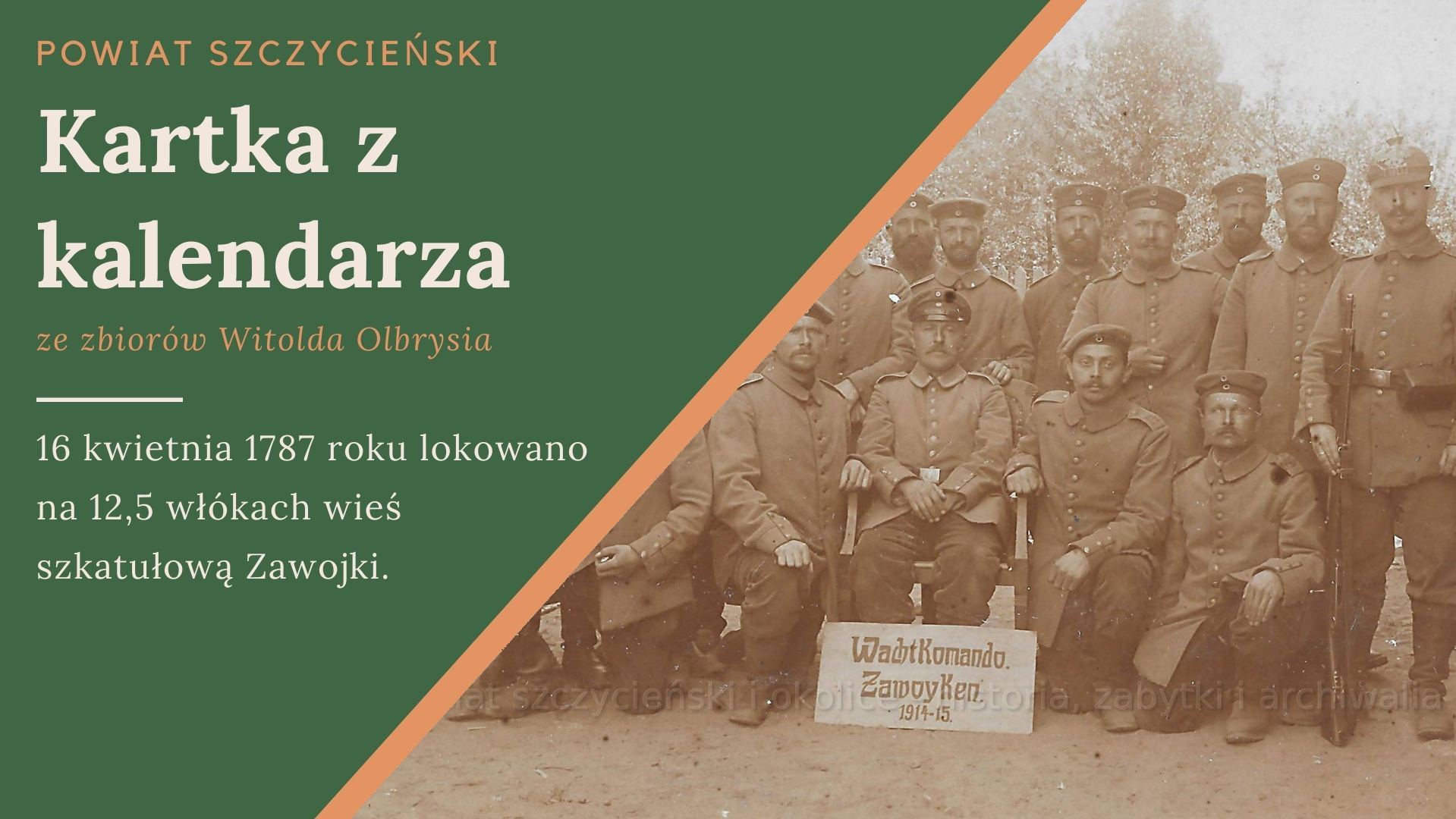 Pocztówka przedstawia żołnierzy niemieckich w Zawojkach. Rok 1915. Ze zbiorów M. Rawskiego.