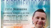 Spotkanie autorskie online z Zofią Stanecką