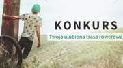 konkurs "Twoja ulubiona trasa rowerowa w woj. warmińsko-mazurskim" II edycja
