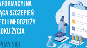 Szczepienia uczniów przeciw COVID - 19