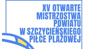 XV Otwarte Mistrzostwa Powiatu Szczycieńskiego w Piłce Plażowej