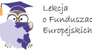 „Lekcja o Funduszach Europejskich VI” 