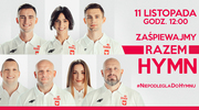 Niepodległa do Hymnu!