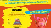 Akcja „Kinder Mleczna Kanapka - Przerwa na wspólne czytanie”- Miejska Biblioteka Publiczna w Szczytnie otrzymała nagrody