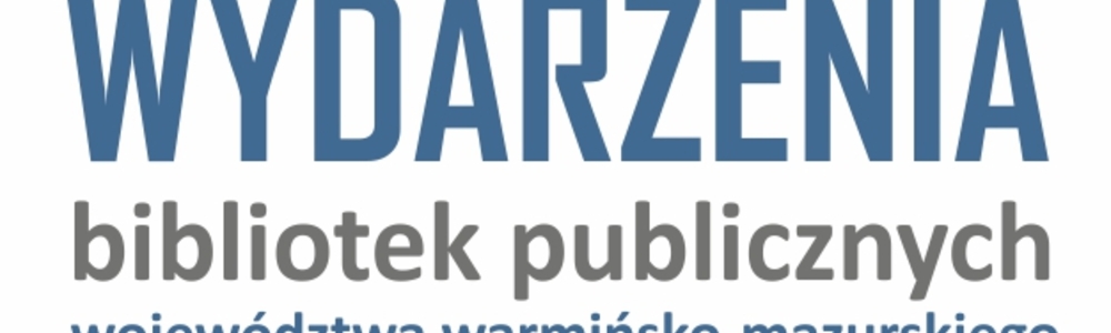 Platforma wydarzeń bibliotek publicznych województwa warm.-maz.
