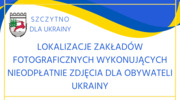 Lokalizacje zakładów fotograficznych wykonujących nieodpłatnie zdjęcia dla obywateli Ukrainy