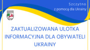 Zaktualizowana ulotka informacyjna dla obywateli Ukrainy