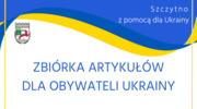 Zbiórka artykułów dla obywateli Ukrainy