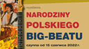 Narodziny polskiego Big - Beatu!