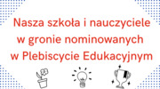 NOMINACJE DLA ZESPOŁU SZKÓŁ NR 1 ORAZ NASZYCH NAUCZYCIELI 