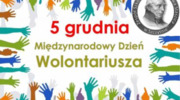 Międzynarodowy Dzień Wolontariusza