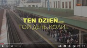 Film naszych ukraińskich kolegów - "Ten dzień"