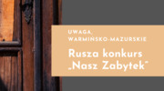 Konkurs „Nasz Zabytek”