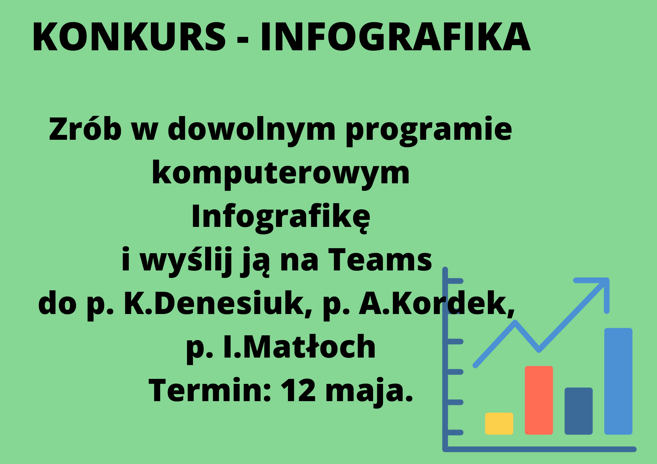 https://m.powiatszczycienski.pl/2023/04/orig/konkurs-infografika-zrob-w-dowolnym-programie-komputerowym-infografike-i-wyslij-ja-na-teams-do-p-k-denesiuk-p-a-kordek-p-i-matloch-61696.png