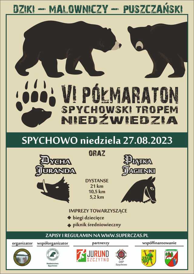VI Półmaraton Spychowski Tropem Niedźwiedzia & Dycha Juranda