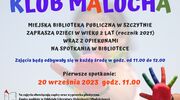"Klub Malucha" - zajęcia literacko-plastyczne w Miejskiej Bibliotece Publicznej w Szczytnie 