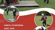 XI Powiatowe Zawody Sportowo-Pożarnicze