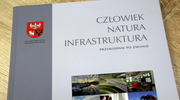 Człowiek, Natura, Infrastruktura. Przewodnik po zmianie. Województwo Warmińsko-Mazurskie 2014-2023