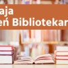 8 maja obchodzony jest Ogólnopolski Dzień Bibliotekarza i Bibliotek
