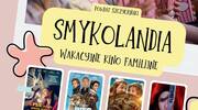 Wakacyjne kino familijne w Powiecie Szczycieńskim: Smykolandia zaprasza