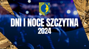 Rozpoczynamy odliczanie do Dni i Nocy Szczytna!