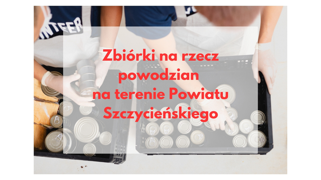 Zbiórki na rzecz powodzian na terenie Powiatu Szczycieńskiego