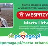 Marta Urbańska potrzebuje wsparcia