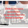 Zbiórki na rzecz powodzian na terenie Powiatu Szczycieńskiego