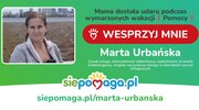 Marta Urbańska potrzebuje wsparcia