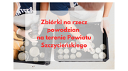 Zbiórki na rzecz powodzian na terenie Powiatu Szczycieńskiego