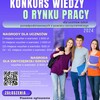 Weź udział w Konkursie Wiedzy o Rynku Pracy i wygraj atrakcyjne nagrody