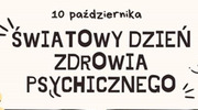 10 października Światowy Dzień Zdrowia Psychicznego