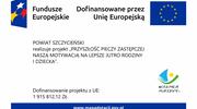 Powiat Szczycieński realizuje projekt „Przyszłość pieczy zastępczej naszą motywacją na lepsze jutro rodziny i dziecka”