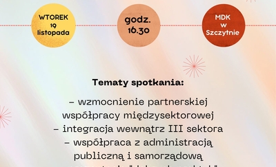 Nowe Horyzonty Współpracy – Spotkanie Organizacji Pozarządowych Powiatu Szczycieńskiego