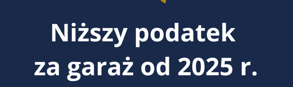 Niższe podatki za garaż!