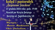 Charytatywny koncert Kolęd i Pastorałek "Zaśpiewam Jezuskowi"