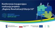 KONFERENCJA PT. „REGIONY REWITALIZACJI EDYCJA 3.0”.