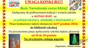 KONKURS NA „NAJPIĘKNIEJSZĄ OZDOBĘ CHOINKOWĄ ”
