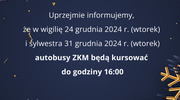 Rozkład jazdy autobusów ZKM, wigilia i sylwester 2024