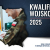 Obwieszczenie Wojewody Warmińsko - Mazurskiego o przeprowadzeniu kwalifikacji wojskowej w 2025r. 